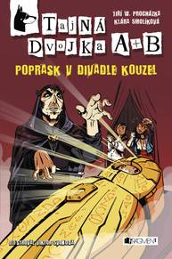 E-kniha Tajná dvojka A + B – Poprask v divadle kouzel - Jiří W. Procházka, Klára Smolíková, Viktor Svoboda