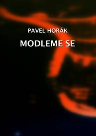 E-kniha Modleme se - Pavel Horák