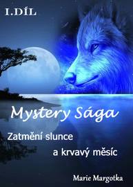 E-kniha Mystery Sága – Zatmění slunce a krvavý měsíc - Marie Margotka