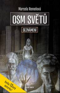 E-kniha Osm světů: Seznámení - Marcela Remeňová