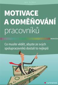 E-kniha Motivace a odměňování pracovníků - Jan Urban