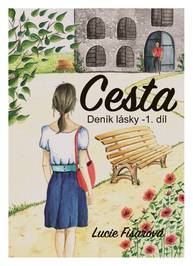 E-kniha Deník lásky- Cesta 1. díl - Lucie Fišarová