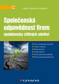 E-kniha Společenská odpovědnost firem společensky citlivých odvětví - kolektiv a, Liběna Tetřevová