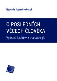 E-kniha O posledních věcech člověka - Naděžda Špatenková, et al.