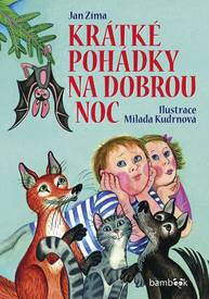 E-kniha Krátké pohádky na dobrou noc - Milada Kudrnová, Jan Zíma