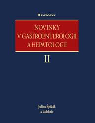 E-kniha Novinky v gastroenterologii a hepatologii II - kolektiv a, Julius Špičák