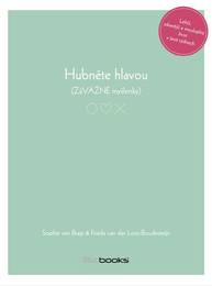 E-kniha Hubněte hlavou - Sophie Van Bragt, Frieda Van der Loos-Boudesteijn