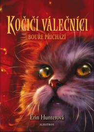 E-kniha Kočičí válečníci (4) - Bouře přichází - Erin Hunterová