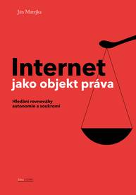 E-kniha Internet jako objekt práva - Ján Matejka