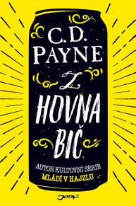 E-kniha Z hovna bič - C.D. Payne