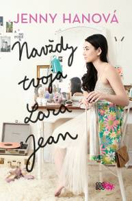 E-kniha Navždy tvoja Lara Jean - Jenny Hanová