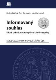 E-kniha Informovaný souhlas - et al., Petr Bartůněk, Radek Ptáček, Jan Mach