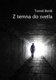 E-kniha Z temna do svetla - Tomáš Beník