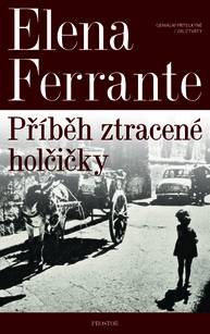 E-kniha Geniální přítelkyně: Příběh ztracené holčičky - Elena Ferrante