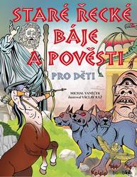 E-kniha Staré řecké báje a pověsti pro děti - Michal Vaněček, Václav Ráž