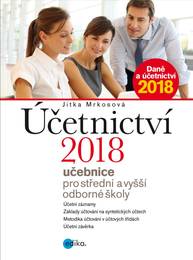 E-kniha Účetnictví 2018, učebnice pro SŠ a VOŠ - Jitka Mrkosová