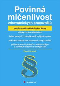 E-kniha Povinná mlčenlivost zdravotnických pracovníků - Pavel Uherek