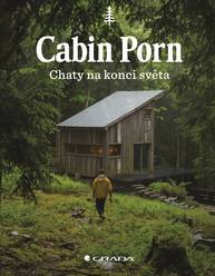 E-kniha Cabin Porn - Chaty na konci světa - Zach Klein