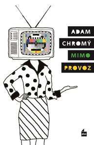 E-kniha Mimo provoz - Adam Chromý