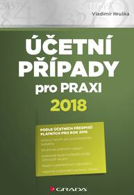 E-kniha Účetní případy pro praxi 2018 - Vladimír Hruška