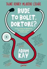 E-kniha Bude to bolet, doktore? - Adam Kay