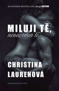 E-kniha Miluji tě, nenávidím tě - Christina Laurenová