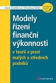 E-kniha Modely řízení finanční výkonnosti - Dana Kiseľáková, Miroslava Šoltés