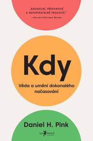 E-kniha Kdy: Věda a umění dokonalého načasování - H. Daniel Pink