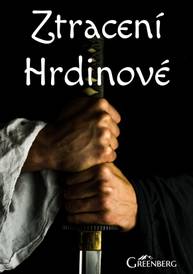 E-kniha Ztracení Hrdinové - Charlie Greenberg