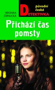 E-kniha Přichází čas pomsty - Veronika Černucká