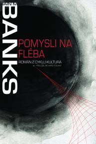 E-kniha Pomysli na Fléba - Iain M. Banks