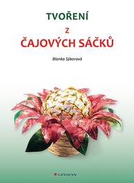 E-kniha Tvoření z čajových sáčků - Blanka Sýkorová