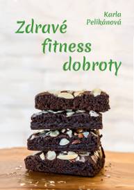 E-kniha Zdravé fitness dobroty - Karla Pelikánová