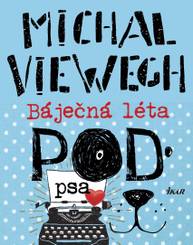 E-kniha Báječná léta pod psa - Michal Viewegh