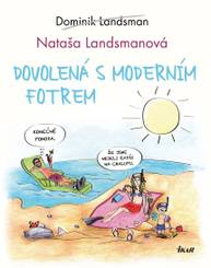 E-kniha Dovolená s moderním fotrem - Dominik Landsman