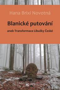 E-kniha Blanické putování - Hana Brixi Novotná