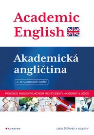 E-kniha Academic English - Akademická angličtina - kolektiv a, Libor Štěpánek