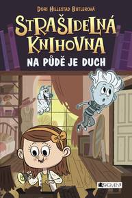 E-kniha Strašidelná knihovna - Na půdě je duch - Dori Butlerová Hillestad