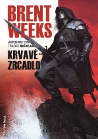 E-kniha Krvavé zrcadlo - Brent Weeks