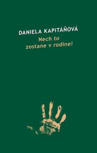 E-kniha Nech to zostane v rodine! - Daniela Kapitáňová