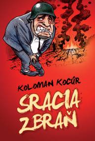 E-kniha Sracia zbraň - Koloman Kocúr