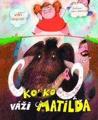 E-kniha Koľko váži Matilda - Jiří Holub