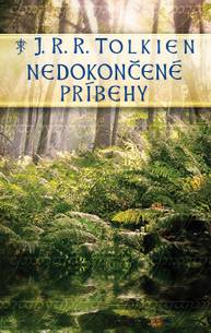 E-kniha Nedokončené príbehy - J. R. R. Tolkien