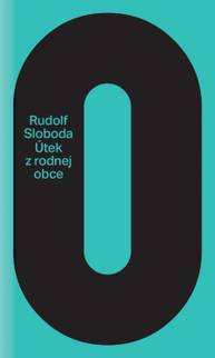 E-kniha Útek z rodnej obce - Rudolf Sloboda