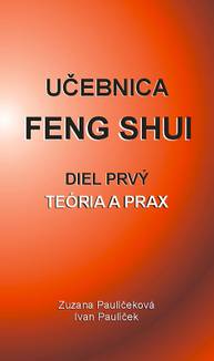 E-kniha Učebnica Feng Shui I. - Ivan Paulíček, Zuzana Paulíčeková