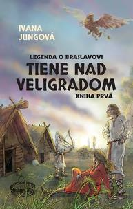 E-kniha Tiene nad Veligradom - Ivana Jungová