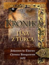 E-kniha Kronika Jána z Turca - Autor Neuveden