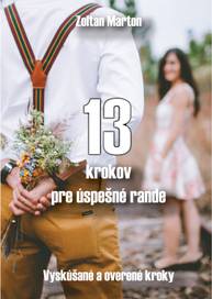 E-kniha 13 krokov pre úspešné rande - Zoltan Marton