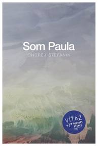 E-kniha Som Paula - Ondrej Štefánik