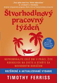 E-kniha Štvorhodinový pracovný týždeň - Timothy Ferriss